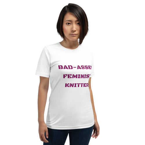 Bad-Assed Feminist Knitter Short-Sleeve Unisex T-Shirt