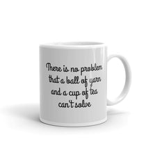 Load image into Gallery viewer, There is No Problem - Tea - Mug