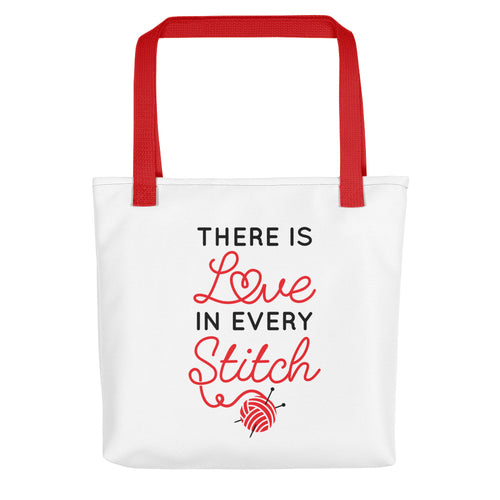 There is Love in Every Stitch Tote bag