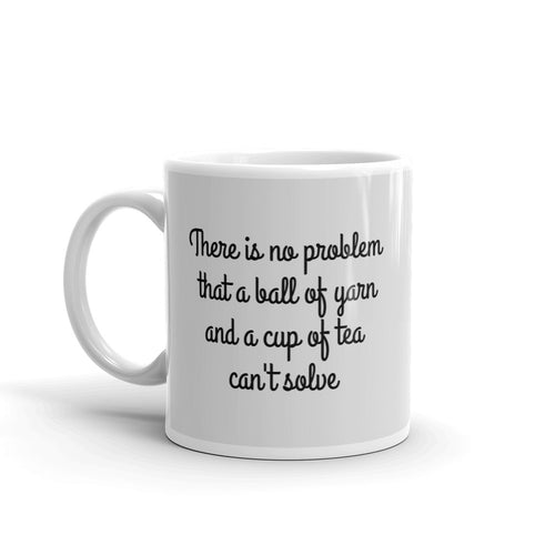 There is No Problem - Tea - Mug